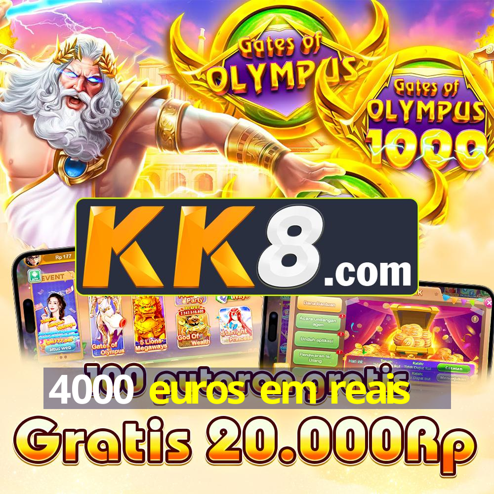4000 Euros Em Reais Vencedor No Brasil 4000 Euros Em Reais Vencedor No Brasil